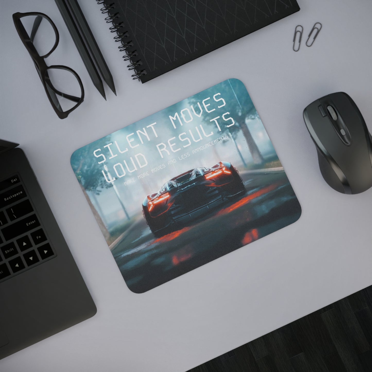 "Silent Moves Loud Results" Mouse Pad