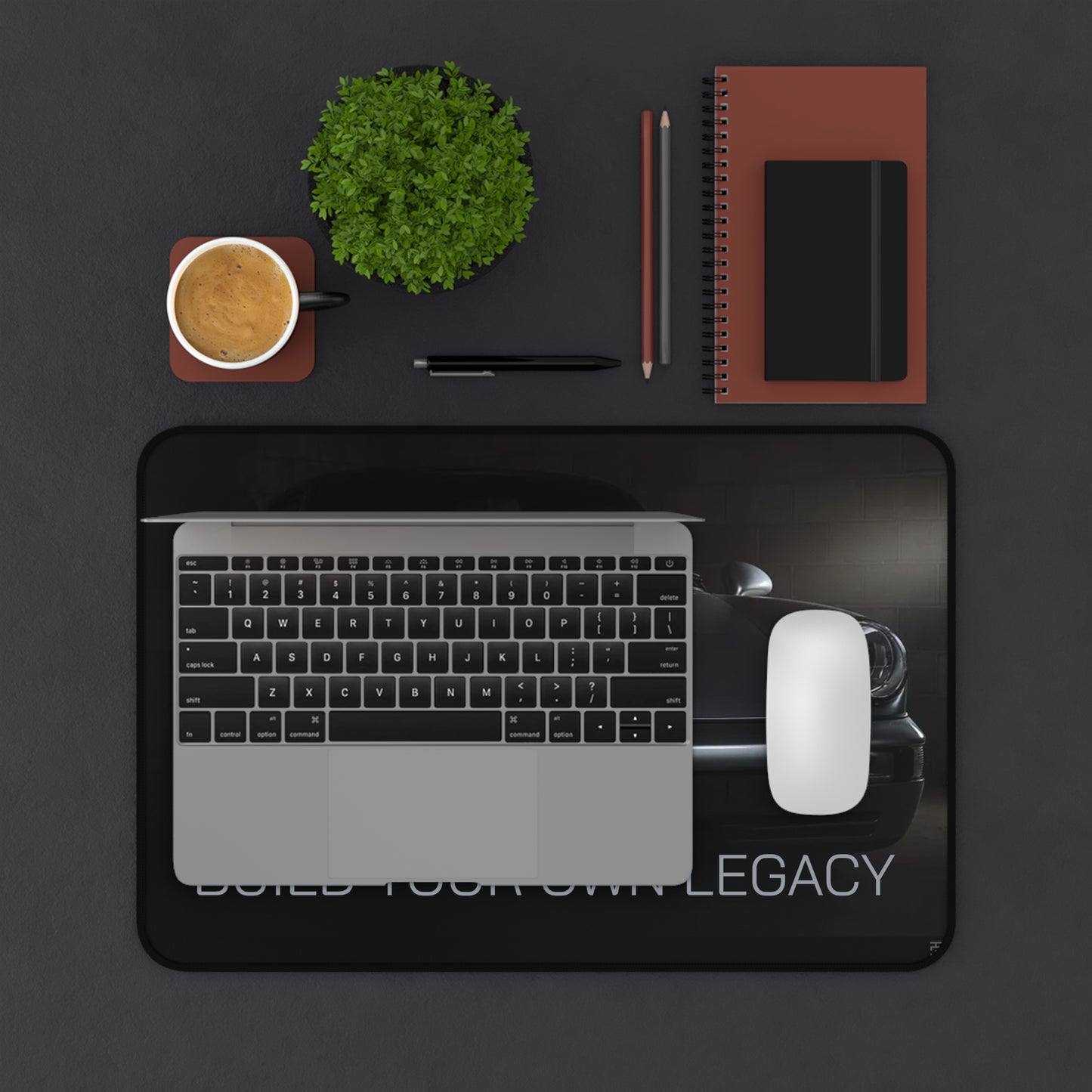 "Build Your Own Legacy" Desk Mat