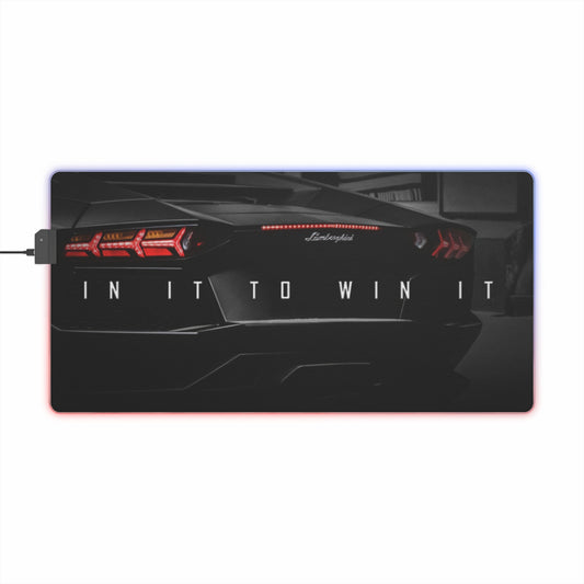 "In it to Win it" LED Mouse Pad