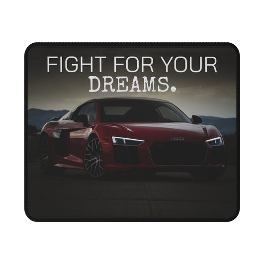 Fight For Your Dreams Non-Slip Gaming Mouse Pad - Perfect for Gamers & Dreamers